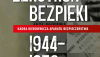 IPN opublikuje 50 biogramów najważniejszych funkcjonariuszy UB z lat 1944–56